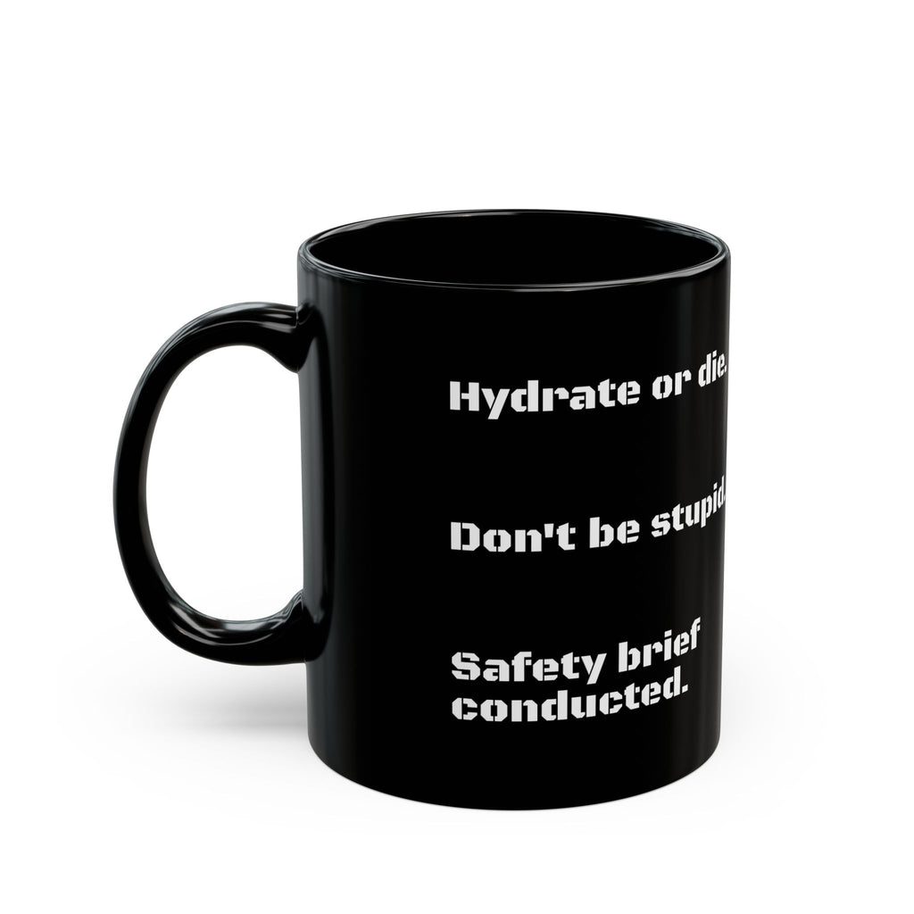 “Safety Brief Mug – Hydrate, Don’t Die, Roger That.” Printify }
