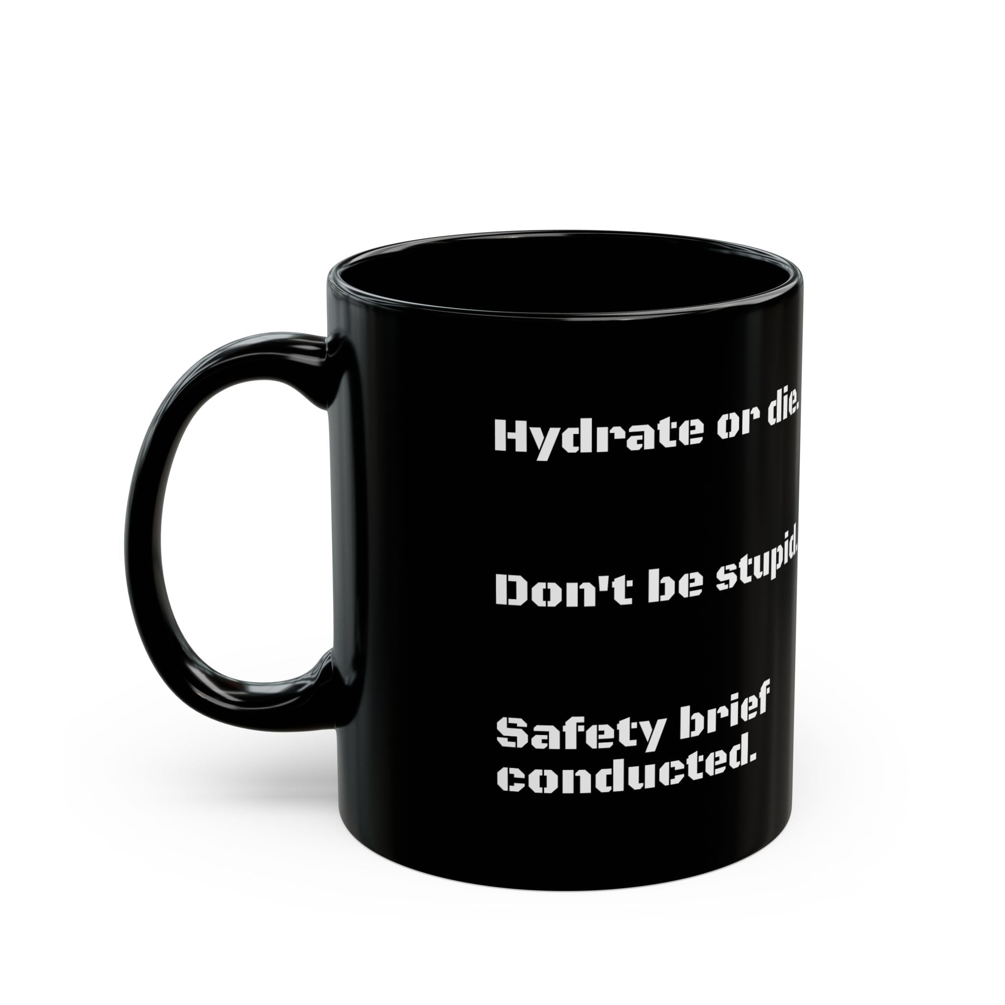 “Safety Brief Mug – Hydrate, Don’t Die, Roger That.” Printify }