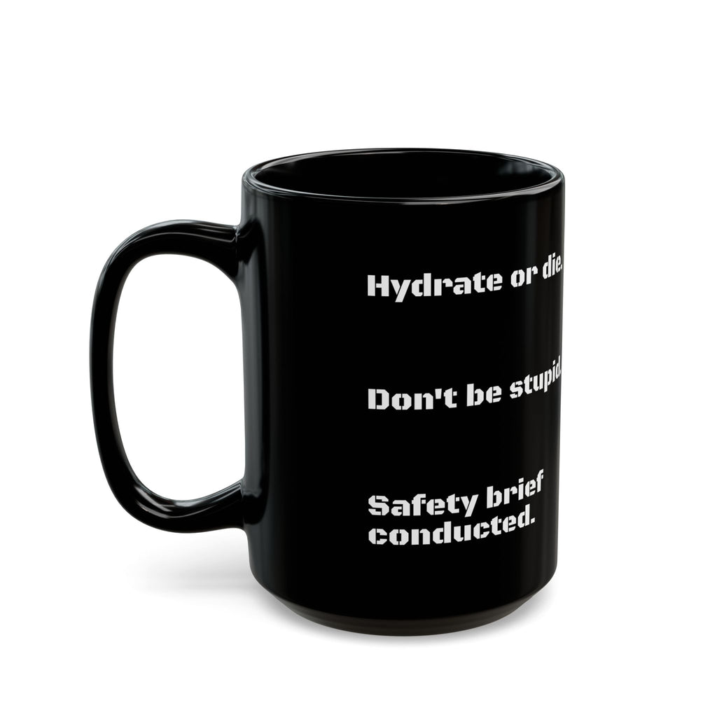 “Safety Brief Mug – Hydrate, Don’t Die, Roger That.” Printify }