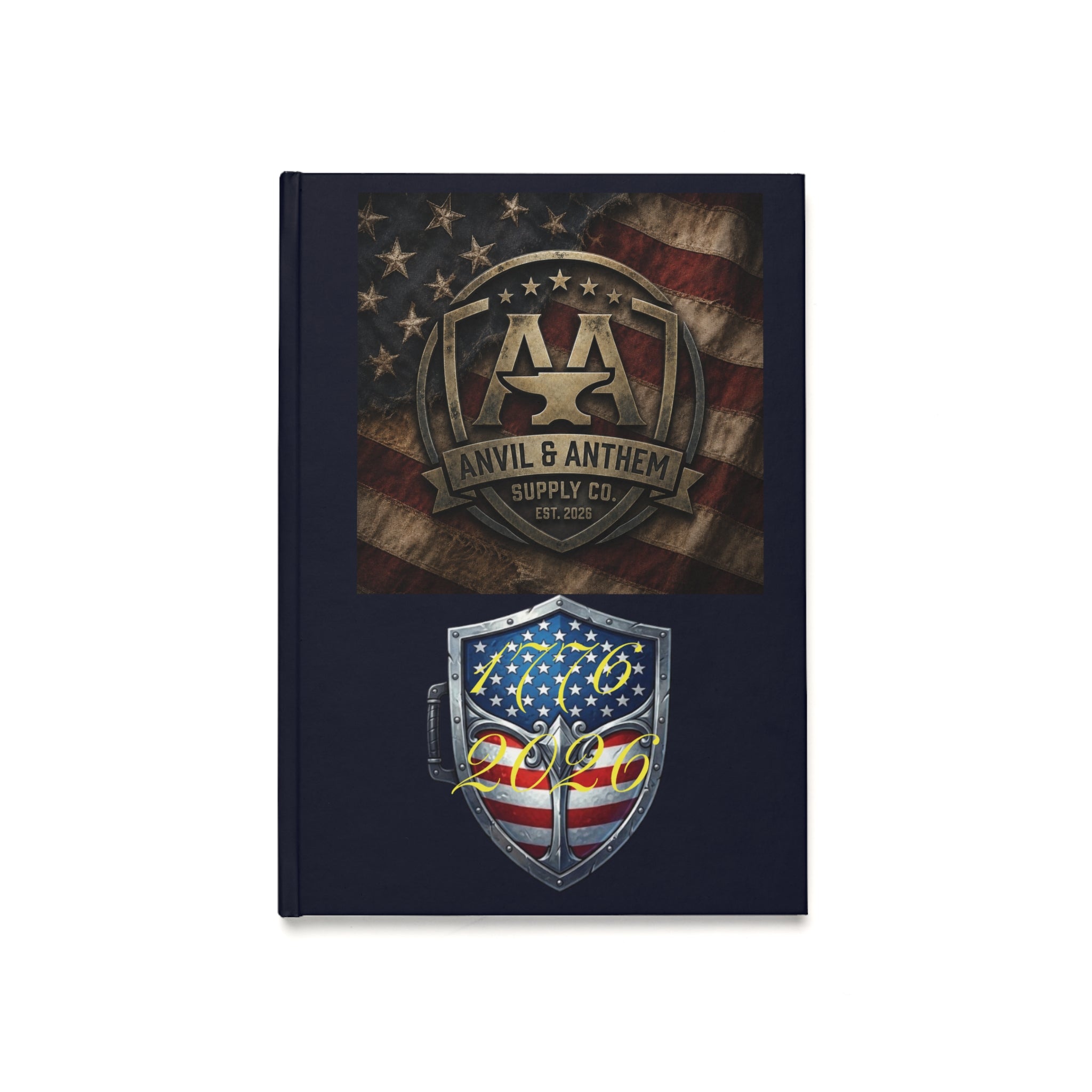 "Legacy of Liberty" A5 Hardcover Journal – 1776-2026 Anniversary Edition Anvil and Anthem }