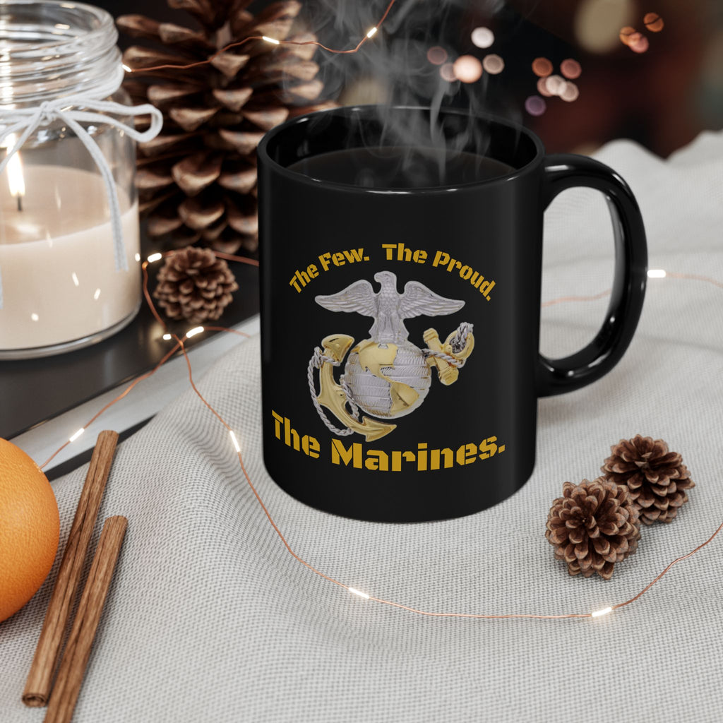 USMC Marine Corps Mug | The Few. The Proud. Military Eagle Globe Anchor Coffee Cup (11oz / 15oz)