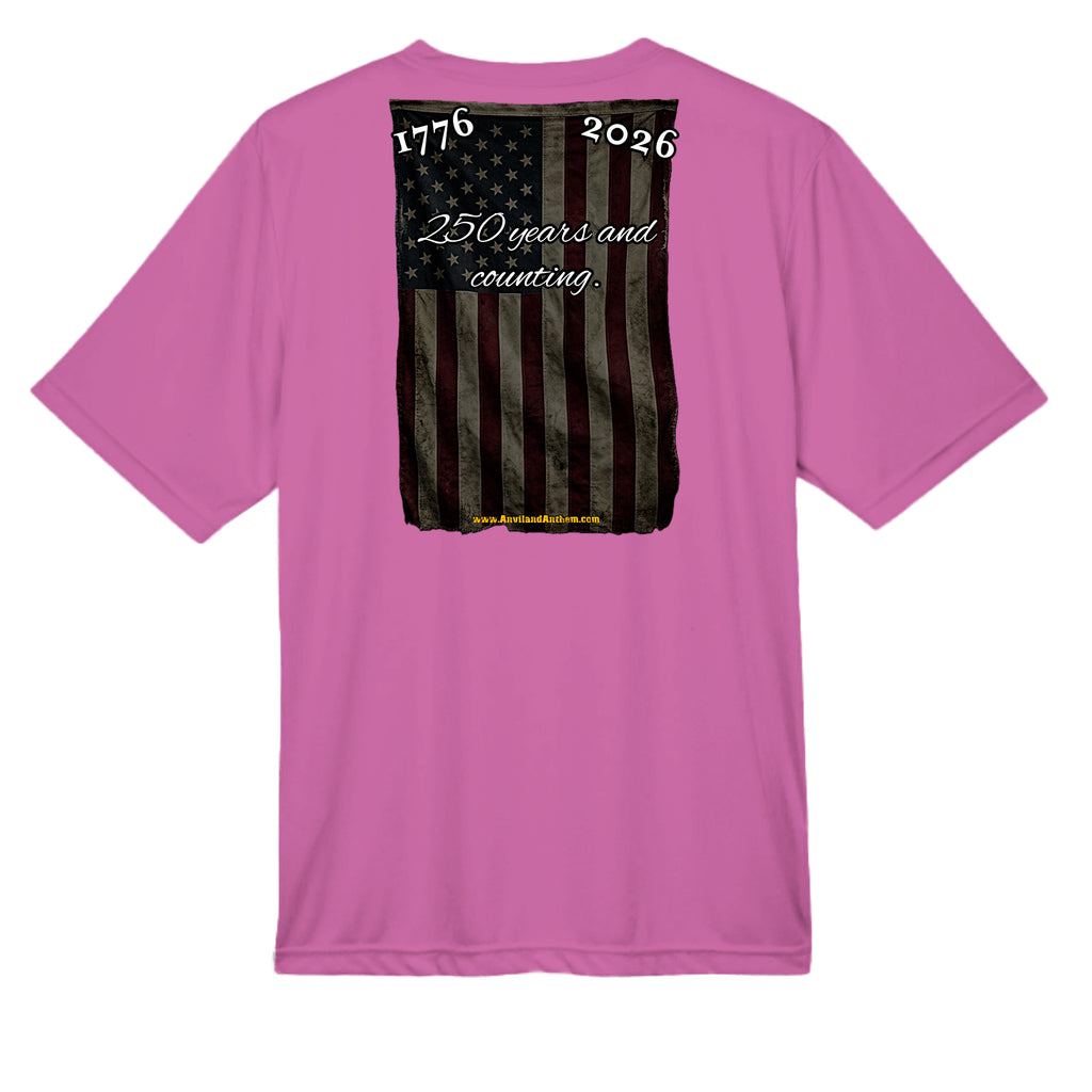 250 Years & Counting moisture wicking Tee – 1776–2026 Shirt Anvil and Anthem }