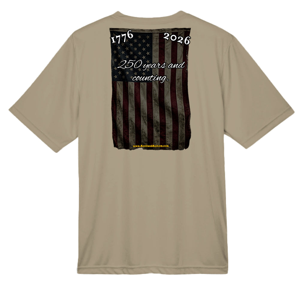 250 Years & Counting moisture wicking Tee – 1776–2026 Shirt Anvil and Anthem }