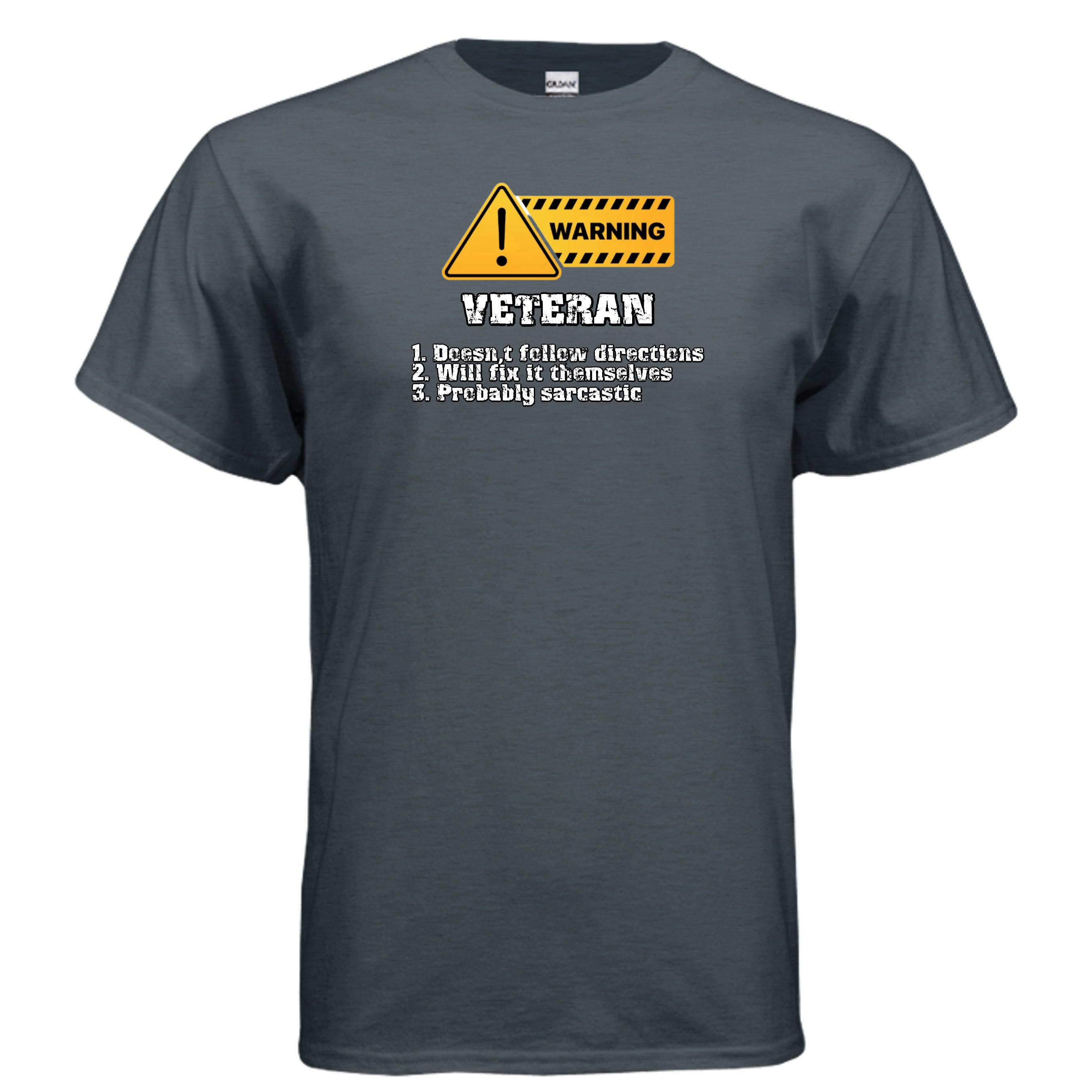 Veteran Made Tee – Warning Sign “Doesn’t Follow Directions” Humor Shirt Anvil and Anthem }