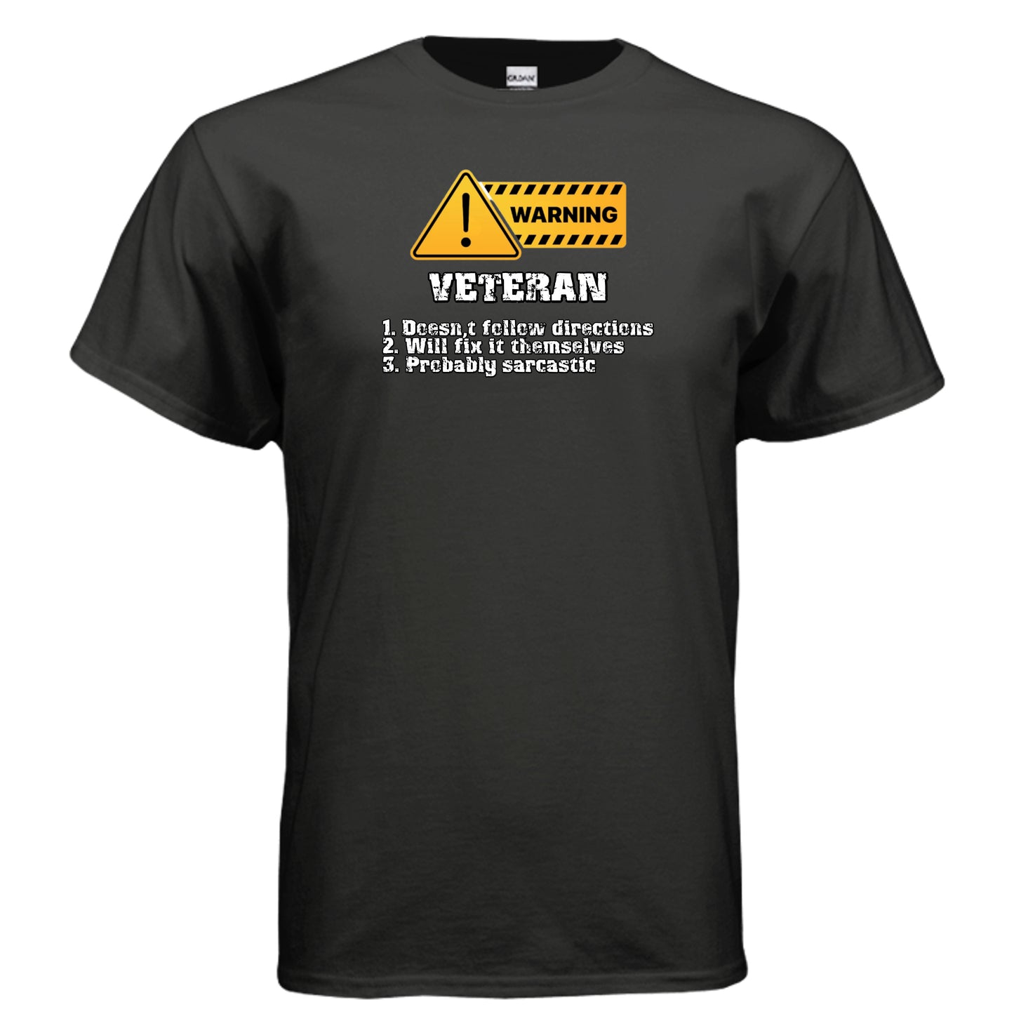 Veteran Made Tee – Warning Sign “Doesn’t Follow Directions” Humor Shirt {{ product_type }Anvil and Anthem }