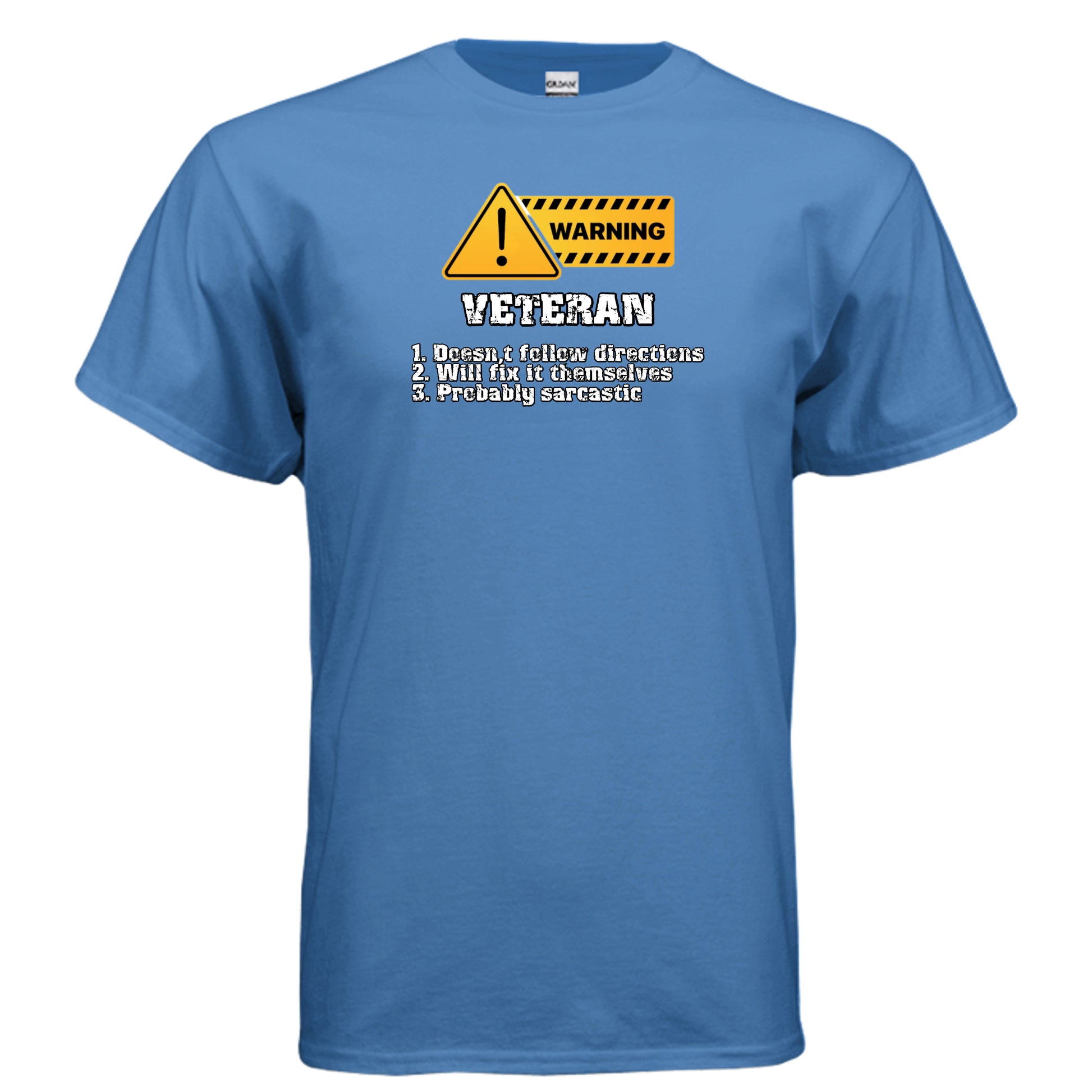 Veteran Made Tee – Warning Sign “Doesn’t Follow Directions” Humor Shirt {{ product_type }Anvil and Anthem }