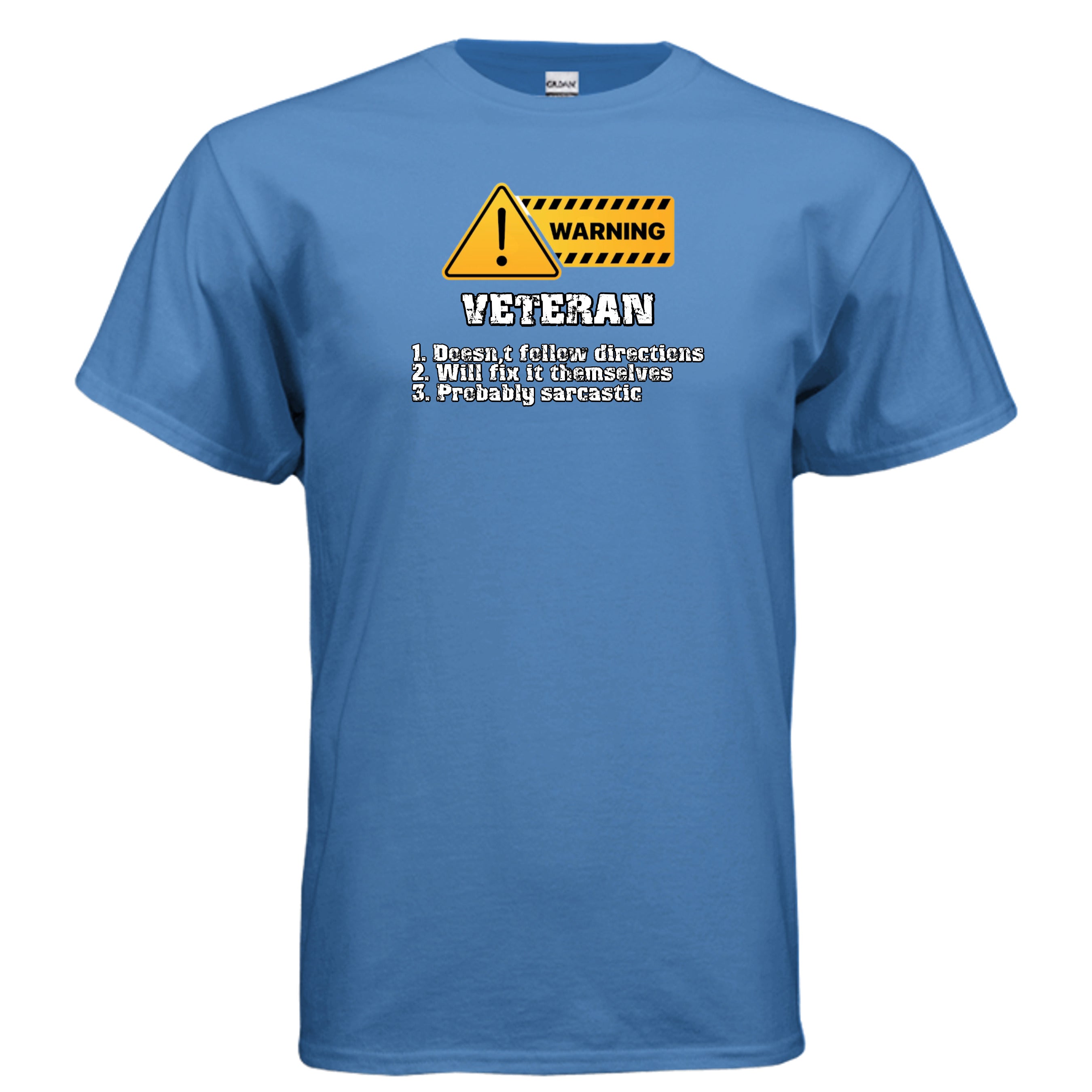Veteran Made Tee – Warning Sign “Doesn’t Follow Directions” Humor Shirt Anvil and Anthem }