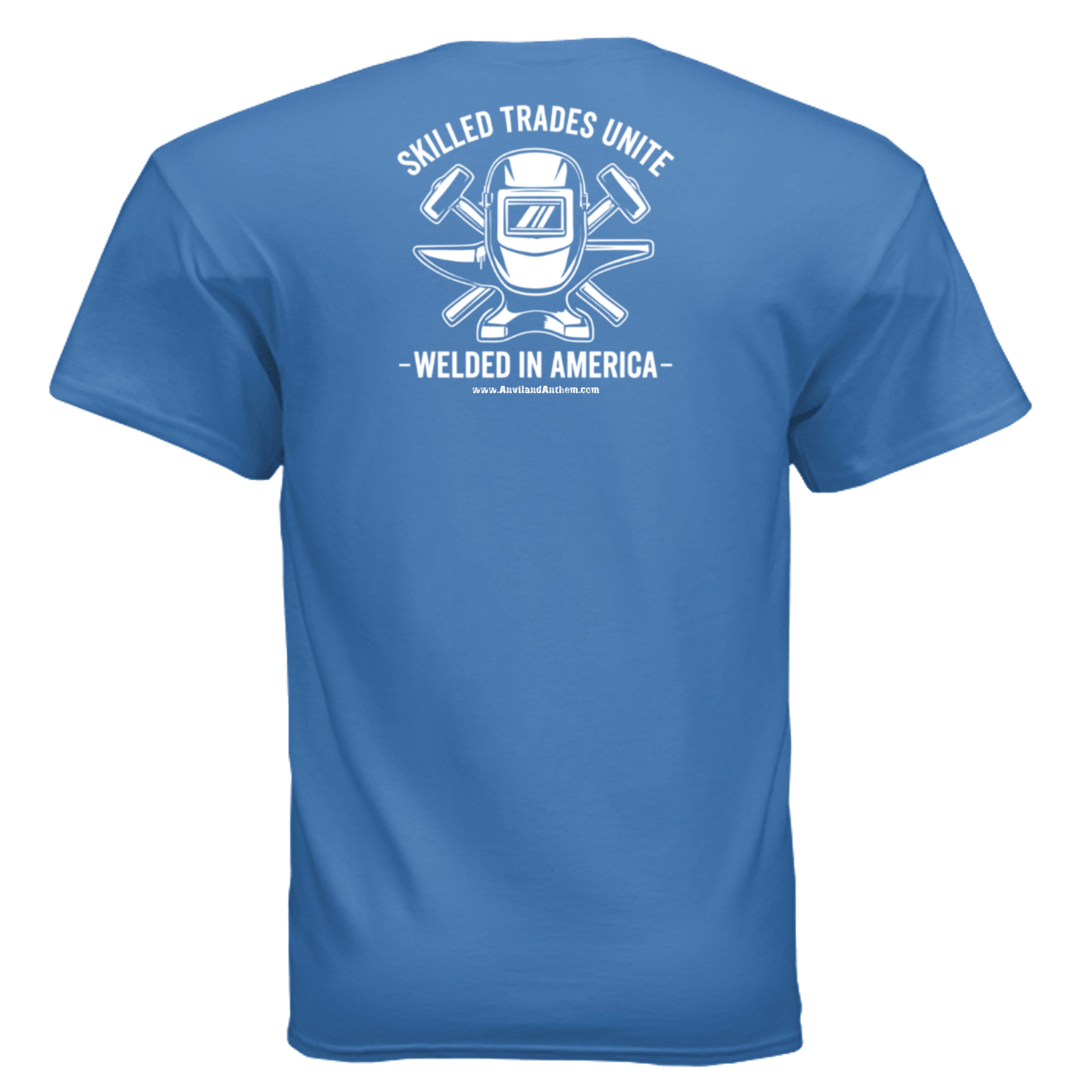 Welded in America Blue Collar Tee – Skilled Trades Unite Workwear Shirt Anvil and Anthem }