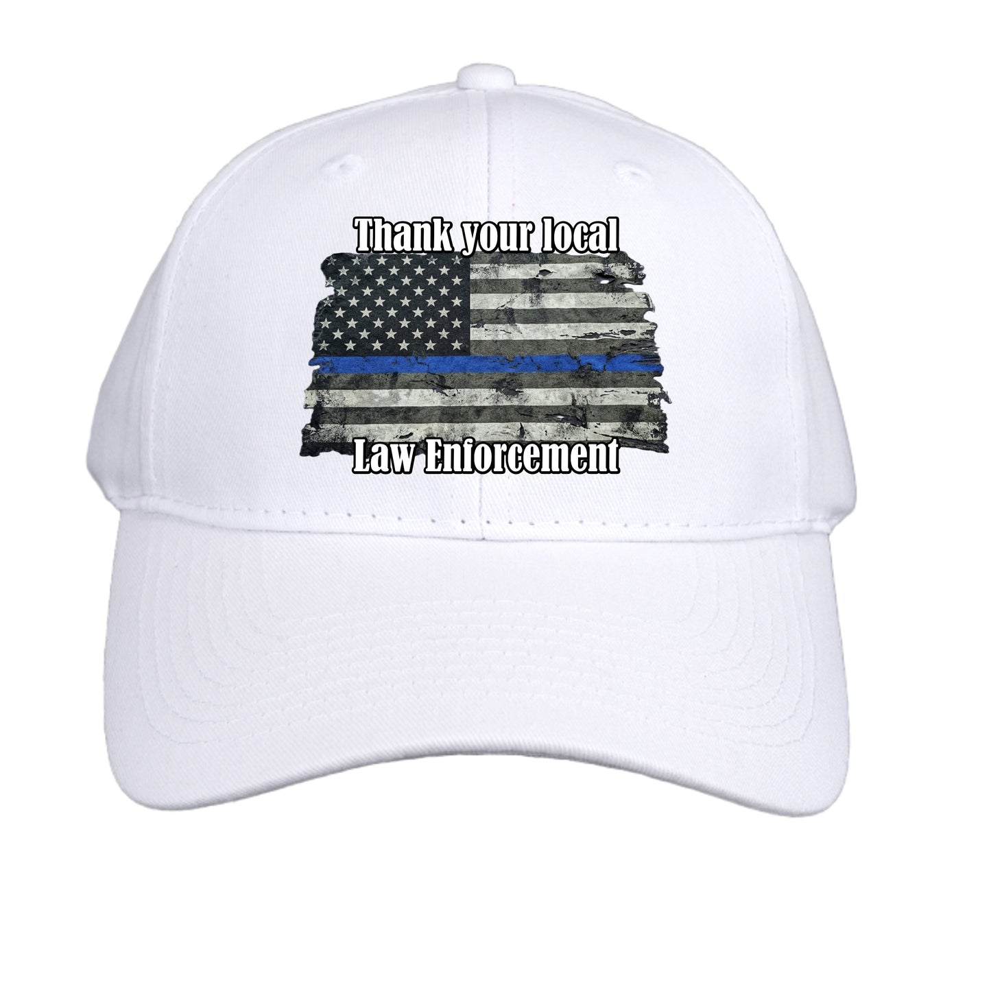 “Thank Your Local Law Enforcement” Thin Blue Line Hat – Law Enforcement Support Cap White ONE SIZE {{ product_type }Anvil and Anthem }