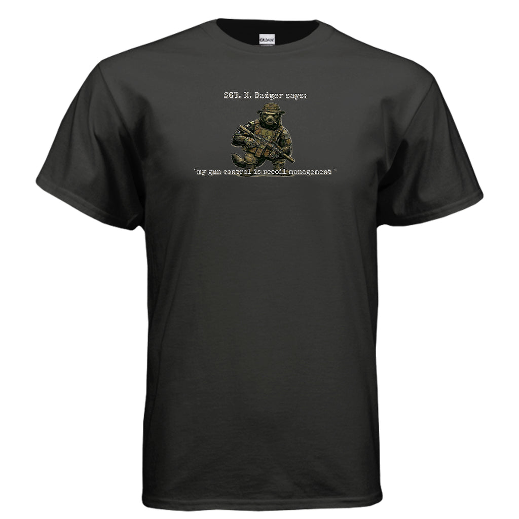 Sgt. H. Badger” Tactical Tee – Recoil Management Specialist Anvil and Anthem }