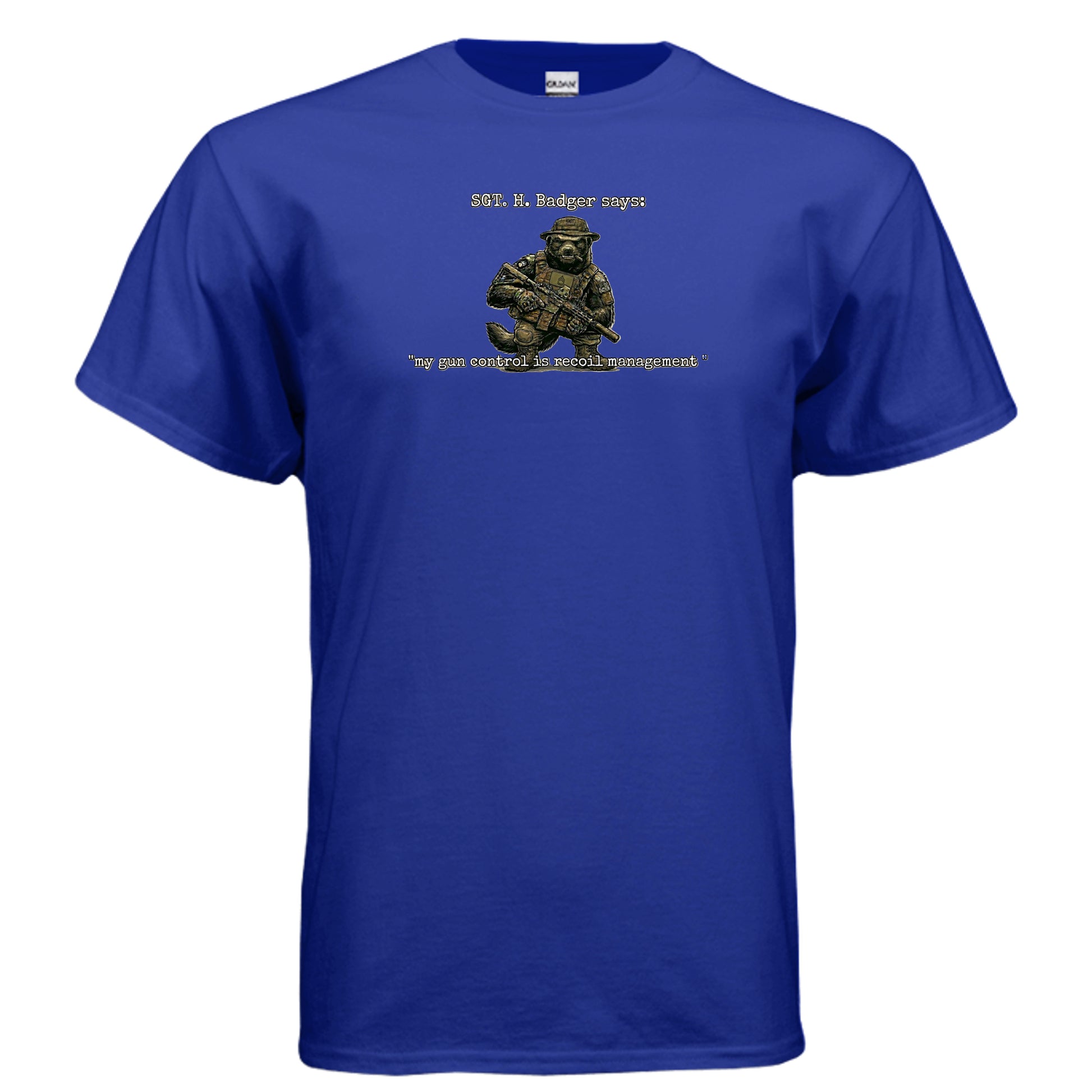 Sgt. H. Badger” Tactical Tee – Recoil Management Specialist {{ product_type }Anvil and Anthem }