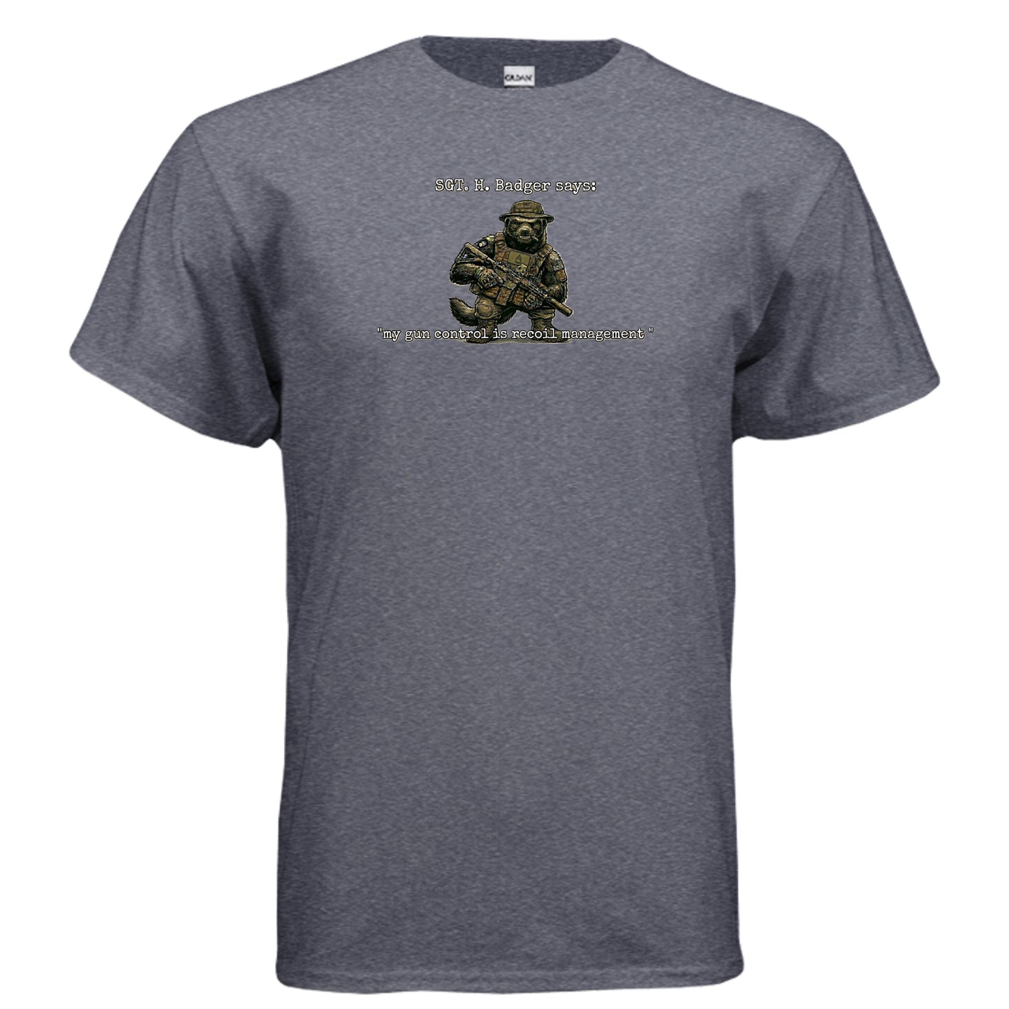 Sgt. H. Badger” Tactical Tee – Recoil Management Specialist {{ product_type }Anvil and Anthem }