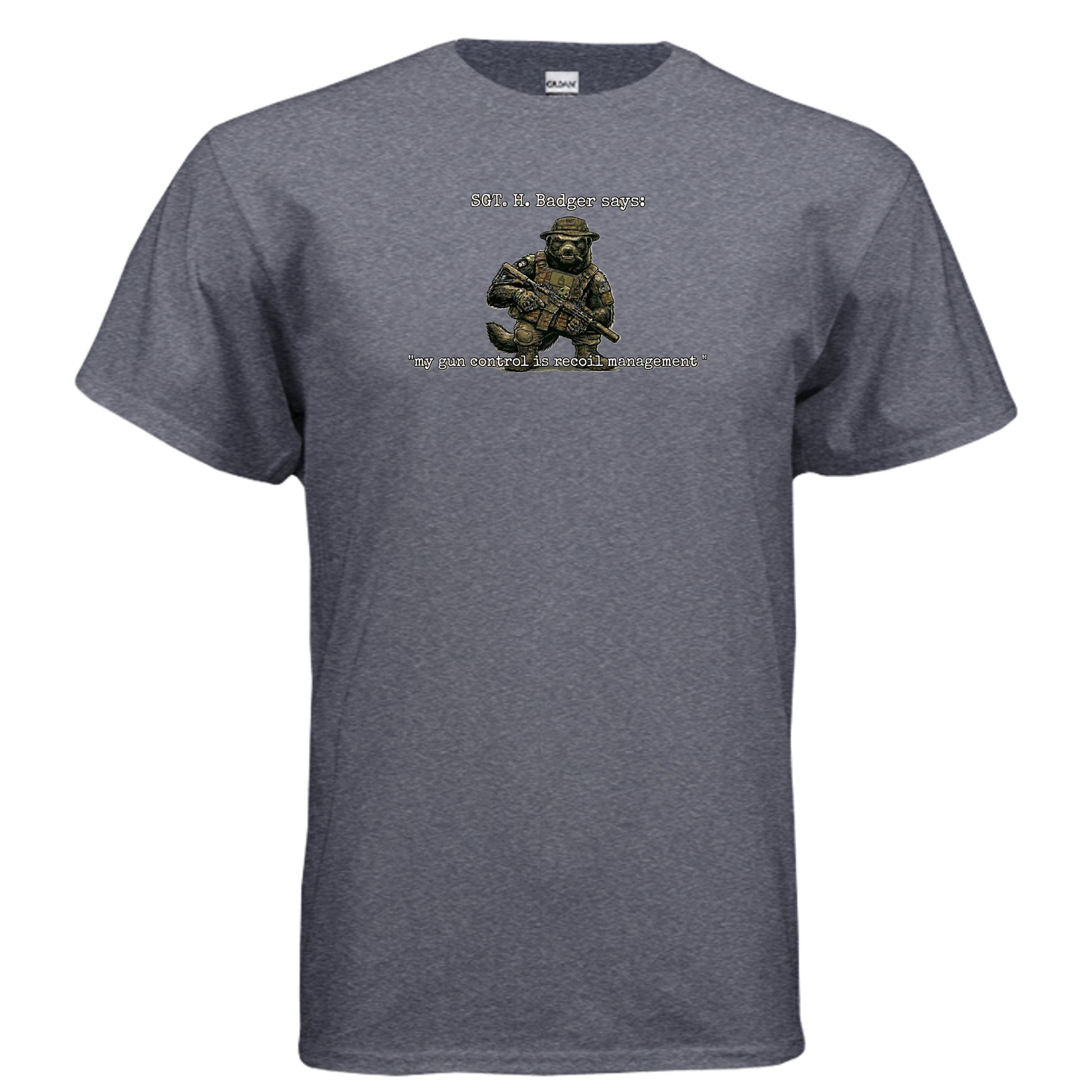 Sgt. H. Badger” Tactical Tee – Recoil Management Specialist {{ product_type }Anvil and Anthem }