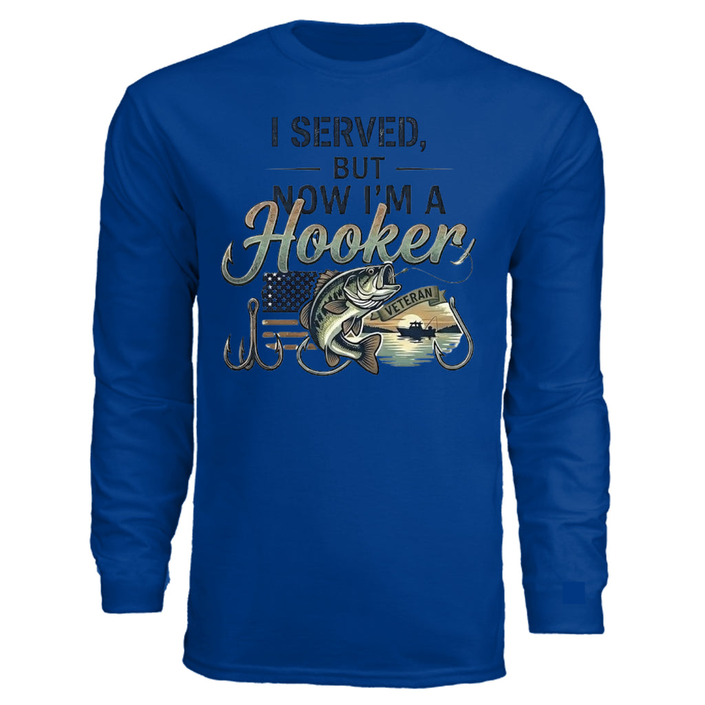 "I Served, But Now I Am A Hooker" Performance Fishing Shirt – UV Protection & Moisture Wicking {{ product_type }Anvil and Anthem }