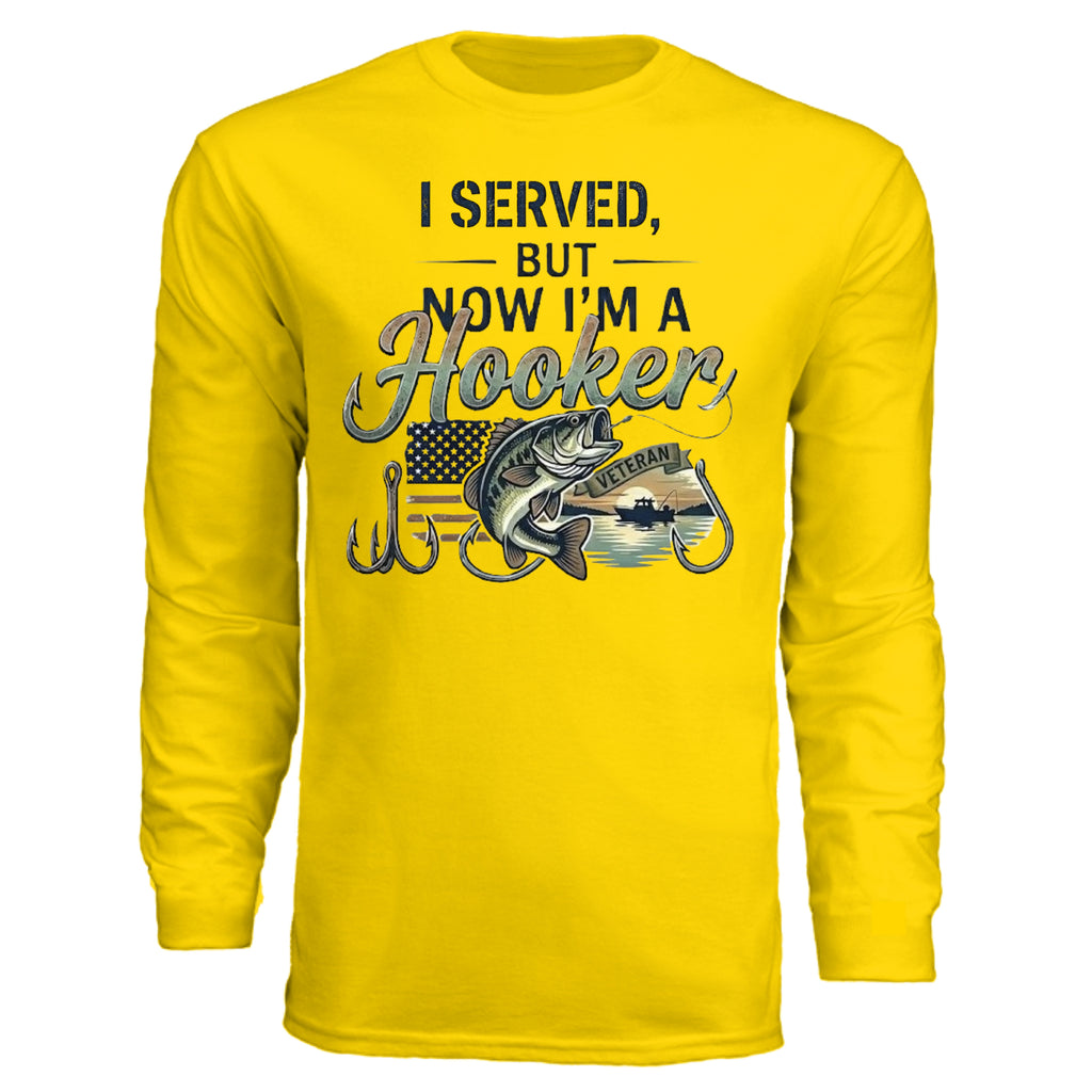 "I Served, But Now I Am A Hooker" Performance Fishing Shirt – UV Protection & Moisture Wicking {{ product_type }Anvil and Anthem }