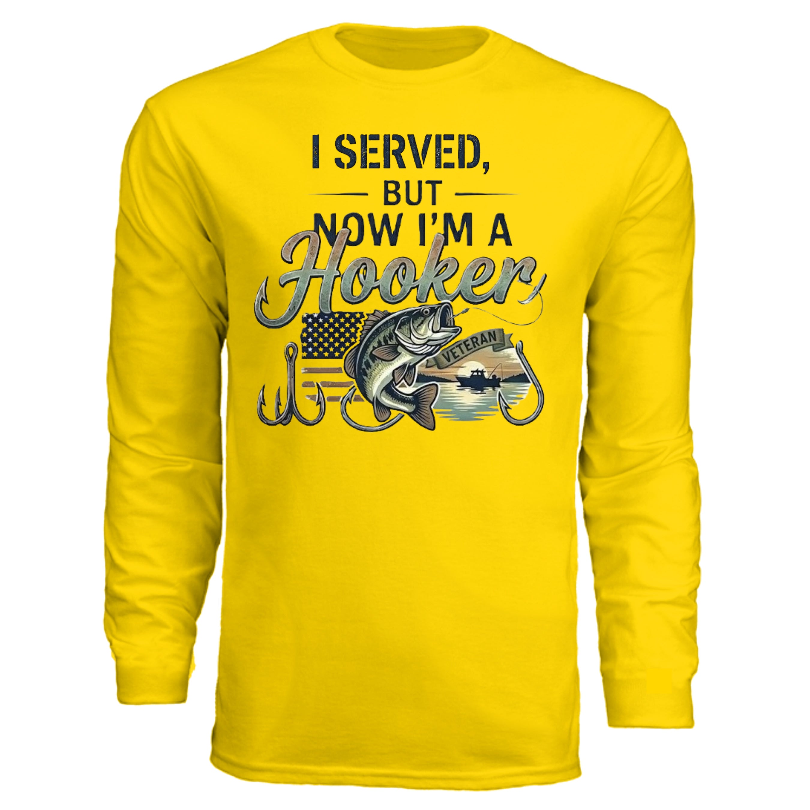 "I Served, But Now I Am A Hooker" Performance Fishing Shirt – UV Protection & Moisture Wicking {{ product_type }Anvil and Anthem }