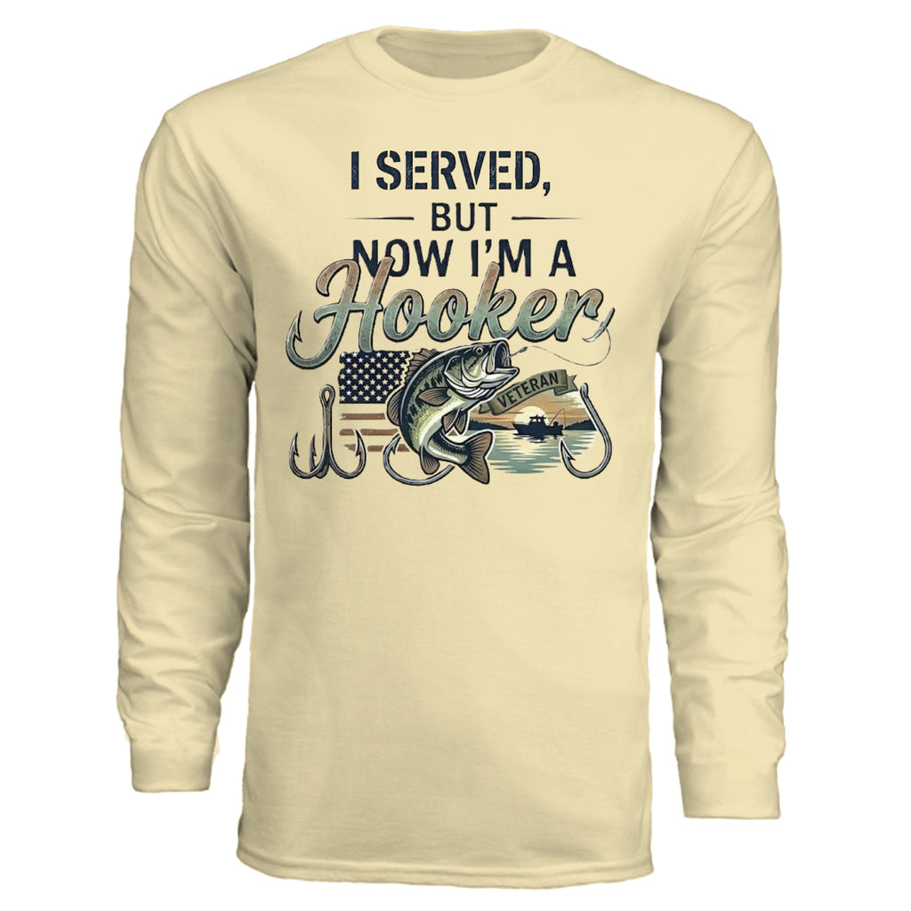 "I Served, But Now I Am A Hooker" Performance Fishing Shirt – UV Protection & Moisture Wicking {{ product_type }Anvil and Anthem }